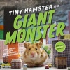 Tiny Hamster Is a Giant Monster (Hardcover) - Joel Jensen Photo