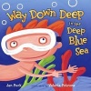 Way Down Deep in the Deep Blue Sea (Book) - Jan Peck Photo