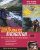 The Essential Wilderness Navigator - How To Find Your Way In The Great Outdoors (Paperback, 2nd Revised edition) - David Seidman Photo