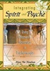 Integrating Spirit and Psyche - Using Women's Narratives in Psychotherapy (Paperback) - Mary Pat Henehan Photo