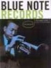 Blue Note Records - The Biography (Hardcover) - Richard Cook Photo