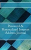 Password & Personalized Internet Address Journal (Paperback) - Elizabeth S R M Cole Photo