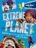 Not for Parents Extreme Planet - Exploring the Most Extreme Stuff on Earth! (Hardcover) - Lonely Planet Photo