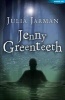 Jenny Greenteeth (Paperback) - Julia Jarman Photo