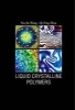 Liquid Crystalline Polymers (Hardcover) - Wang Xin Jiu Photo