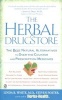 The Herbal Drugstore - The Best Natural Alternatives to over-the-Counter and Prescription Medicines (Paperback) - Linda B White Photo