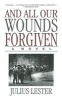 And All Our Wounds Forgiven - A Novel (Paperback) - Julius Lester Photo