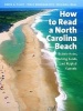 How to Read a North Carolina Beach - Bubble Holes, Barking Sands, and Rippled Runnels (Hardcover) - Orrin H Pilkey Photo