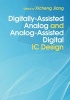 Digitally-Assisted Analog and Analog-Assisted Digital Ic Design (Hardcover) - Xicheng Jiang Photo