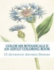 Color Me Botanicals II - An Adult Coloring Book (Paperback) - Carol Elizabeth Mennig Photo