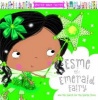 Esme the Emerald Fairy (Paperback) - Sarah Creese Photo