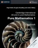 Cambridge International as and A Level Mathematics: Pure Mathematics 1 Coursebook, 1 (Paperback, Revised edition) - Hugh Neill Photo