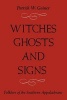 Itches, Ghosts, and Signs - Folklore of the Southern Appalachians (Paperback, 2) - Patrick W Gainer Photo