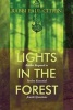 Lights in the Forest - Rabbis Respond to Twelve Essential Jewish Questions (Paperback) - Paul Citrin Photo