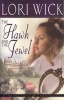 The Hawk And The Jewel - The Kensington Chronicles - Book 1 (Paperback) - Lori Wick Photo