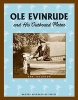 Ole Evinrude and His Outboard Motor (Paperback) - Bob Jacobson Photo