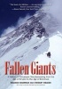 Fallen Giants - A History of Himalayan Mountaineering from the Age of Empire to the Age of Extremes (Paperback) - Maurice Isserman Photo