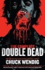 The Complete Double Dead (Paperback) - Chuck Wendig Photo