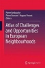 Atlas of Challenges and Opportunities in European Neighbourhoods 2016 (Hardcover, 1st ed. 2016) - Pierre Beckouche Photo