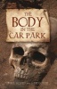 Read on - The Body in the Car Park (Paperback) - Mike Gould Photo