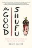 The Good Shufu - Finding Love, Self, and Home on the Far Side of the World (Hardcover) - Tracy Slater Photo