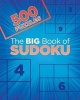 The Big Book of Sudoku - 500 Puzzles (Spiral bound) - Parragon Books Photo