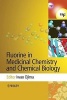 Fluorine in Medicinal Chemistry and Chemical Biology (Hardcover) - Iwao Ojima Photo