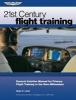 21st Century Flight Training - General Aviation Manual for Primary Flight Training in the New Millennium (Paperback, New) - Sean E Lane Photo