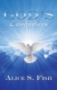 God's Comforters (Paperback) - Alice S Fish Photo