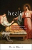 Healing - Bringing the Gift of God's Mercy to the World (Paperback) - Mary Healy Photo