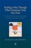 Finding a Way Through When Someone Close Has Died - What it Feels Like and What You Can Do to Help Yourself - A Workbook by Young People for Young People (Paperback) - Pat Mood Photo