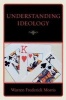 Understanding Ideology (Paperback) - Warren Frederick Morris Photo