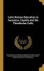 Later Roman Education in Ausonius, Capella and the Theodosian Code; (Hardcover) - Percival R Percival Richard 18 Cole Photo