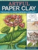 Artful Paper Clay - Techniques for Adding Dimension to Your Art (Paperback) - Rogene Manas Photo