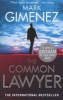 The Common Lawyer (Paperback) - Mark Gimenez Photo