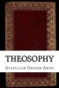 Theosophy (Paperback) - Ayatullah Ibrahim Amini Photo