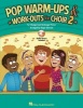 Roger Emerson, Volume 2 - Pop Warm-Ups and Work-Outs for Choir (Book) -  Photo