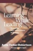 Learning While Leading - Increasing Your Effectiveness in Ministry (Paperback) - Anita Farber Robertson Photo