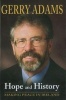 Hope and History - Making Peace in Ireland (Paperback, 2 Rev Ed) - Gerry Adams Photo