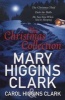 Mary &  Christmas Collection - The Christmas Thief, Deck the Halls, He Sees You When You're Sleeping (Paperback, Re-issue) - Carol Higgins Clark Photo