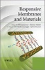 Responsive Membranes and Materials (Hardcover, New) - D Bhattacharyya Photo