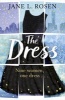 The Dress - Nine Women, One Dress... (Paperback) - Jane L Rosen Photo