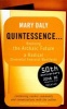 Quintessence - Realizing the Archaic Future (Paperback) - Mary Daly Photo