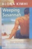 Weeping Susannah (Paperback, Revised) - Alona Kimhi Photo