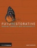 Futurestorative: Working Towards a New Sustainability (Paperback) - Martin Brown Photo