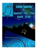 Little Spirits' Quest for the Gold Star (Paperback) - MR Randy Lyles Photo