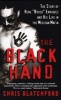 The Black Hand - The Story of Rene "Boxer" Enriquez and His Life in the Mexican Mafia (Paperback) - Chris Blatchford Photo