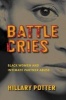 Battle Cries - Black Women and Intimate Partner Abuse (Paperback) - Hillary Potter Photo