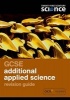 GCSE Additional Applied Science Revision Guide (Paperback) -  Photo