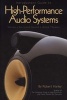 Introductory Guide to High-Performance Audio Systems - Stereo, Surround Sound, Home Theater (Paperback) - Robert Harley Photo